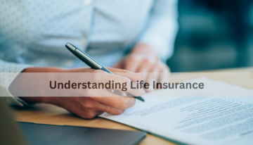 Understanding Life Insurance