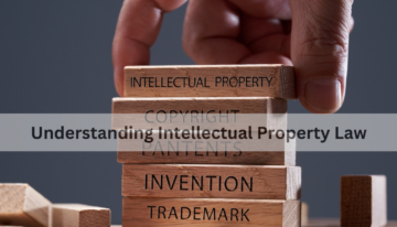 Understanding Intellectual Property Law