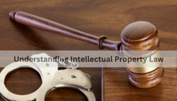 Understanding Intellectual Property Law