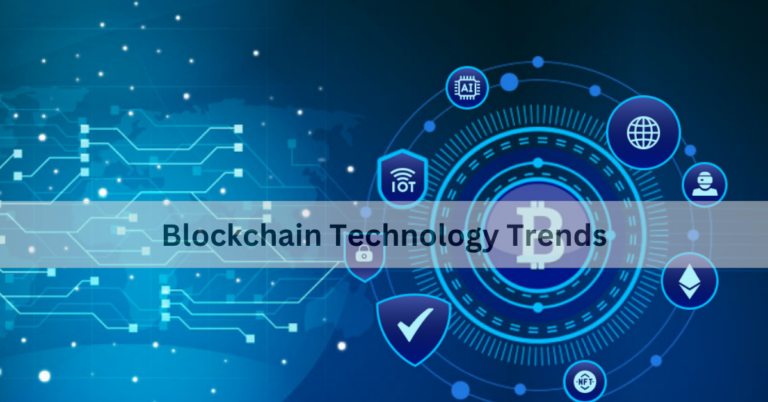 Blockchain Technology Trends