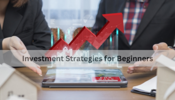 Investment Strategies for Beginners