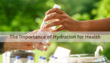 The Importance of Hydration for Health